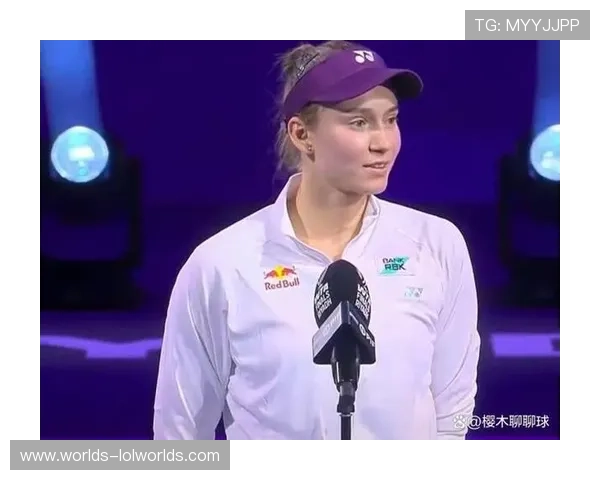 利雅得WTA年终总决赛莱巴金娜全胜夺冠，决赛直落两盘胜萨巴伦卡